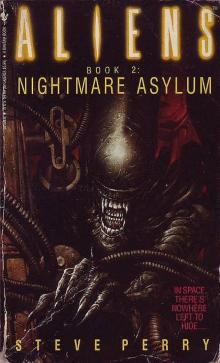 [Aliens 02] - Nightmare Asylum