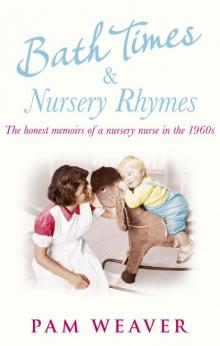 Bath Times and Nursery Rhymes