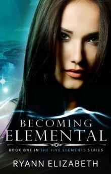 Becoming Elemental