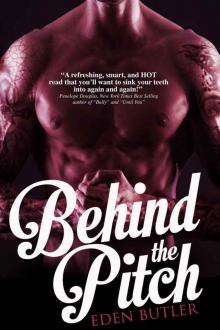 Behind the Pitch, a novella: Seeking Serenity 1.5