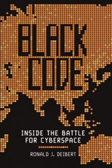 Black Code: Inside the Battle for Cyberspace