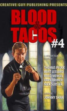 Blood & Tacos #4