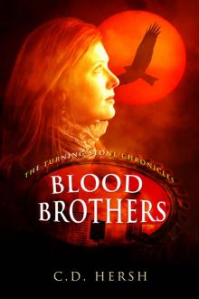 Blood Brothers (Turning Stone Chronicles Book 2)