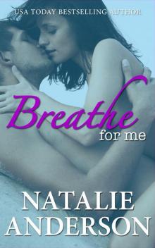 Breathe for Me (Be for Me 1: Xander)