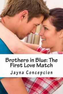 Brothers in Blue: The First Love Match