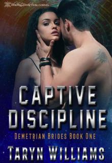 Captive Discipline