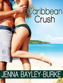 Caribbean Crush (Under the Caribbean Sun)