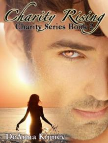 Charity Rising (Charity Series Book 2)