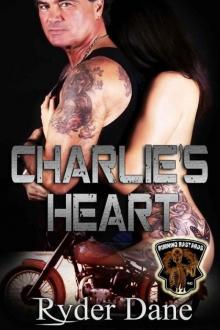 Charlie's Heart: MC Romance (Burning Bastards MC Book 3)