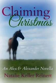 Claiming Christmas (Alex and Alexander Book 3)