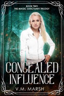 Concealed Influence