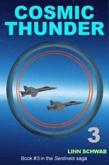 Cosmic Thunder (Sentinels Saga Book 3)