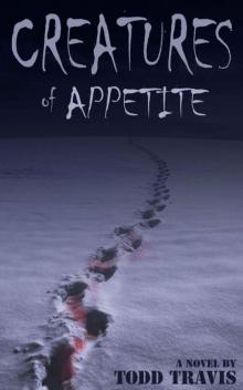 Creatures of Appetite