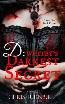 D_Whitby's Darkest Secret