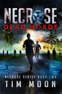 Dead Horde: Necrose Series Book Two