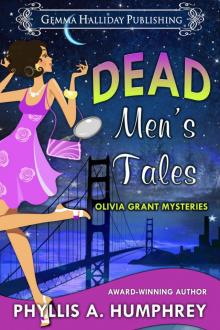 Dead Men's Tales (Olivia Grant Mysteries Book 2)