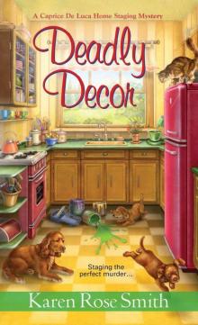 Deadly Décor (A Caprice De Luca Mystery)