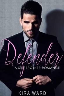 Defender: A Stepbrother Romance