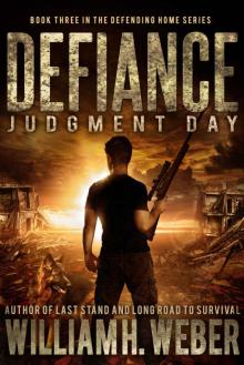 Defiance: Judgment Day (The Defending Home Series Book 3)