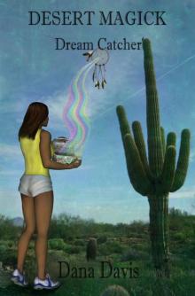 Desert Magick: Dream Catcher