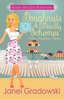 Doughnuts & Deadly Schemes (Culinary Competition Mysteries Book 3)