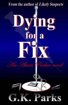 Dying for a Fix