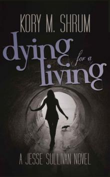 Dying for a Living (A Jesse Sullivan Novel)