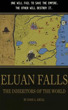 Eluan Falls: The Inheritors of the World