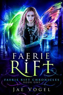 faerie rift chronicles 01 - faerie rift