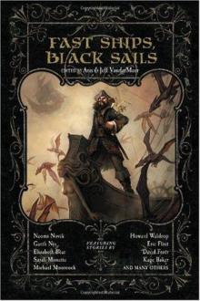 Fast Ships, Black Sails; 18 Original Tales About Pirates