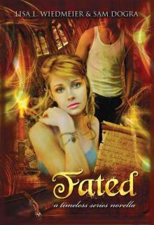 Fated, A Timeless Series Novella (A Timeless Series Companion Novel)