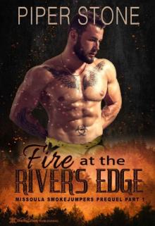 Fire at the River's Edge