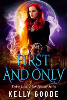 First and Only: Ember Lane (Book #1)