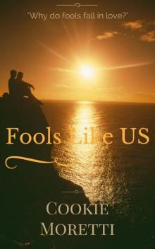 Fools Like Us (Fools Like Us #1)