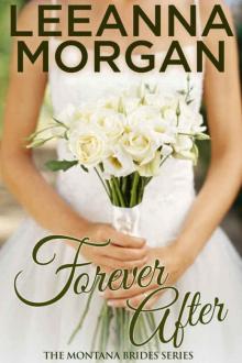 Forever After (Montana Brides, Book 3)