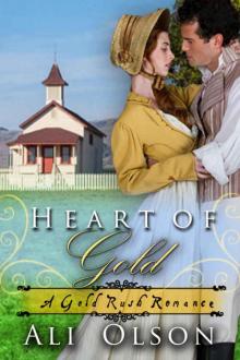 Heart of Gold (A Gold Rush Romance)