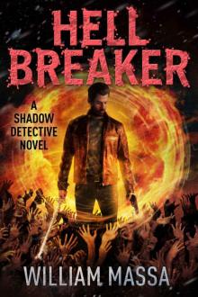 Hell Breaker (Shadow Detective Book 9)