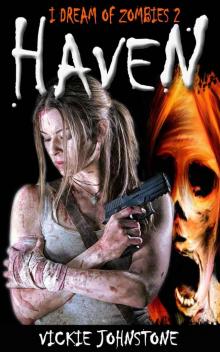 I Dream of Zombies (Book 2): Haven