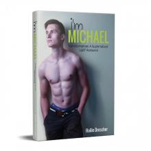 i'm Michael: Transformation: A Supernatural LGBT Romance