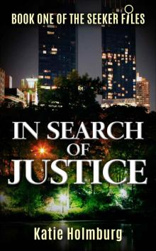 In Search of Justice