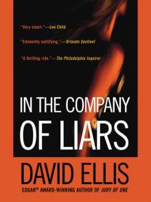 In the Company of Liars