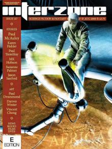 Interzone Science Fiction and Fantasy Magazine #217