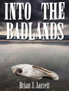 Into the Badlands