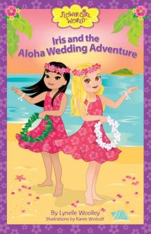 Iris and the Aloha Wedding Adventure