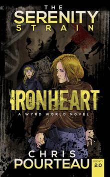 Ironheart (The Serenity Strain Book 2)