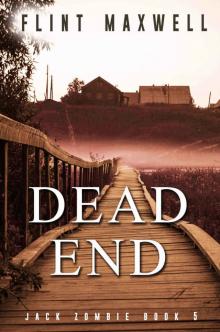 Jack Zombie (Book 5): Dead End