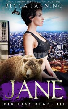 Jane: Big Easy Bears III