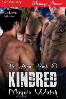 Kindred [The Angel Pack 8] (Siren Publishing Ménage Amour ManLove)