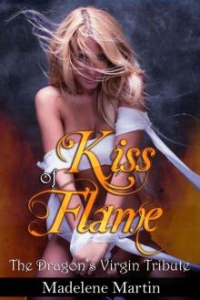 Kiss of Flame (The Dragon's Virgin Tribute)