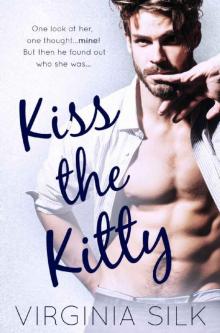 Kiss the Kitty: (Her Dad’s Best Friend)